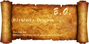 Birkholz Orgona névjegykártya